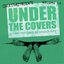 Under the Covers - Cover Versions of Smash Hits, Vol. 50