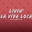 Livin' La Vida Loca