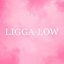 Ligga Low - Single