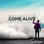 Come Alive (feat. Matthew Steeper) [Radio Edit] - Single