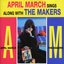 April March Sings Along With the Makers