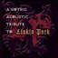 A Gothic Acoustic Tribute to Linkin Park