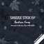 Swizzle Stick Ep