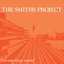 The Smiths Project Box Set- Louder Than Bombs