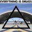 Everything is Drugs