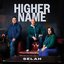 Higher Name (Deluxe)