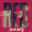 Red (Deluxe Edition) [Disc 1]