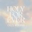 Holy Forever