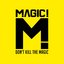 Don't Kill the Magic