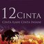 12 Cinta : Cinta Ilahi Cinta Insani