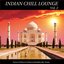 Indian Chill Lounge, Vol. 2 (Finest Chillout & Relaxed Buddha Bar Music)
