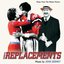 The Replacements (Music from the Motion Picture)