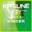 Kitsuné Musique Mixed by Kinder (DJ Mix)