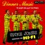 Dinner Music... for People Who Aren't Very Hungry!