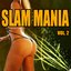 Slam Mania Vol. 2