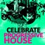 Celebrate Progressive House, Vol. 2 (With a Techy Electro Flavour, Ibiza Style)