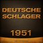 Deutsche Schlager 1951 - Die Originale