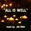 "All Is Well"