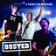 A Ticket For Everyone: Busted Live