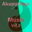 Akupunktur musik, vol. 2