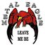 Leave Me Be
