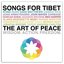 Songs for Tibet - The Art of Peace