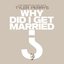 Music From And Inspired By The Motion Picture Tyler Perry's Why Did I Get Married?