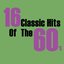 16 Classic Hits Of The 60's