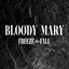 Bloody Mary (Live at Revelry)