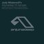 Jody Wisternoff's Anjunadeep 05 Sampler