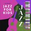 Jazz for Kids