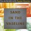 Popular Favorites 1976-1992: Sand in the Vaseline Disc 2