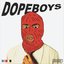 DOPEBOYS