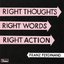 Right Thoughts, Right Words, Right Action [Disc 2]