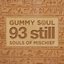 93 Still (Gummy Soul Remix)