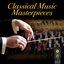 Classical Music Masterpieces