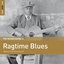 The Rough Guide to Ragtime Blues