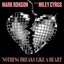 Nothing Breaks Like a Heart (feat. Miley Cyrus) - Single