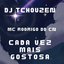 Cada Vez Mais Gostosa