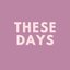 These Days - Single