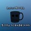 Silly Situations!