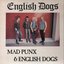 Mad Punx & English Dogs