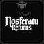 Nosferatu returns