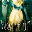 Suck It Up - Single