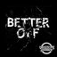 Better Off