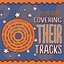 Covering Their Tracks