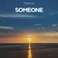 Someone