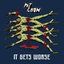 It Gets Worse - Single