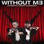 Without Me
