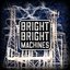 Theme from Bright Bright Machines